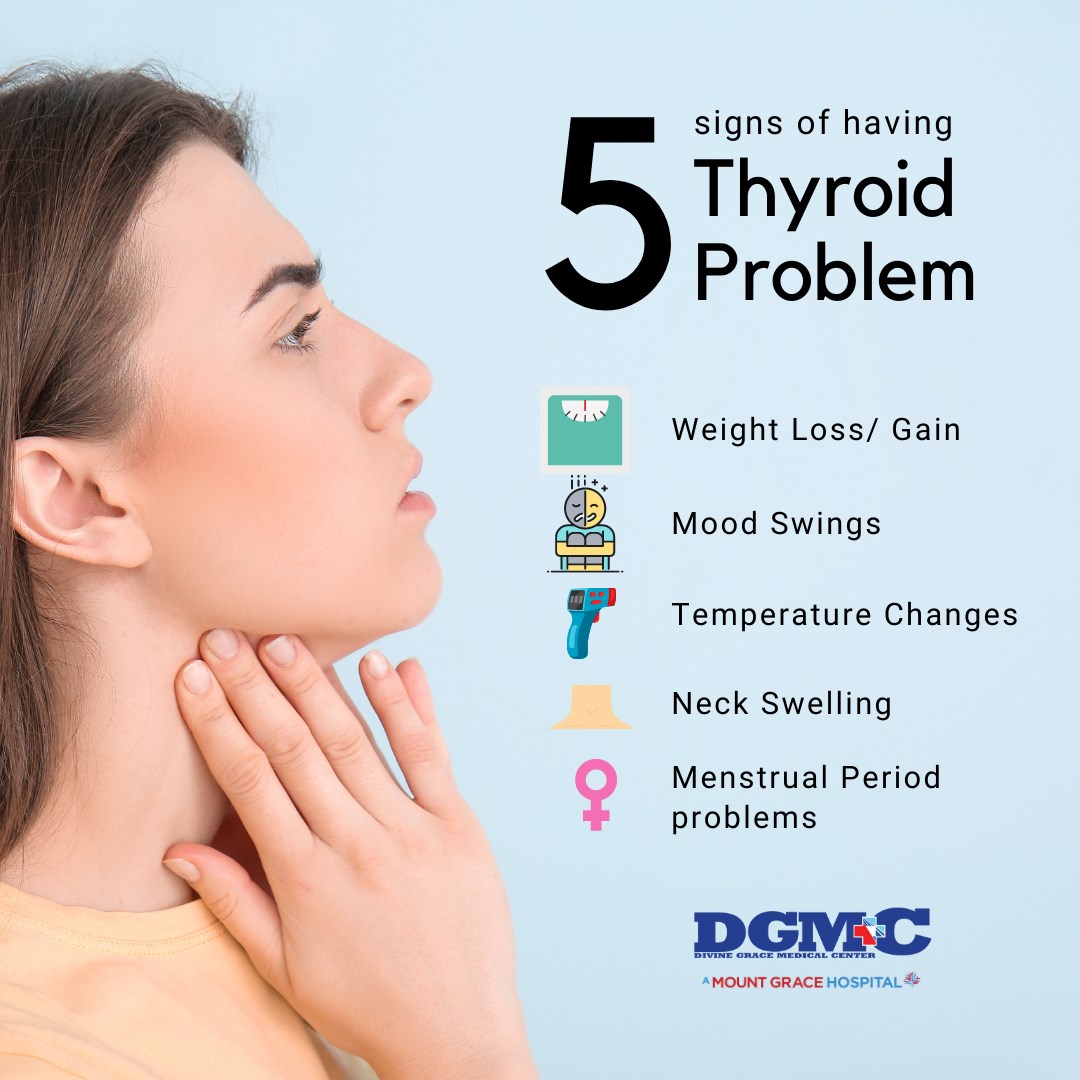 5 Signs Of Having Thyroid Problem - Divine Grace Medical Center (dgmc 